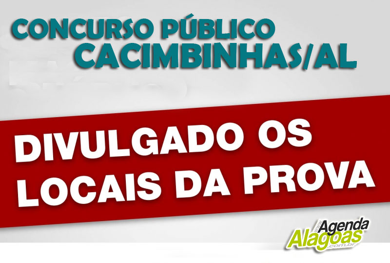 Divulgado os locais de provas do concurso de Cacimbinhas