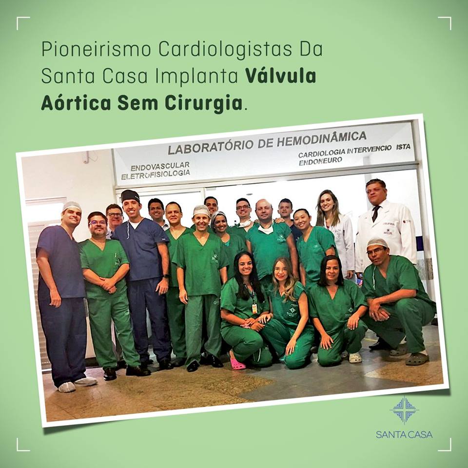 Pioneirismo: Cardiologistas da Santa Casa implantam válvula aórtica sem cirurgia
