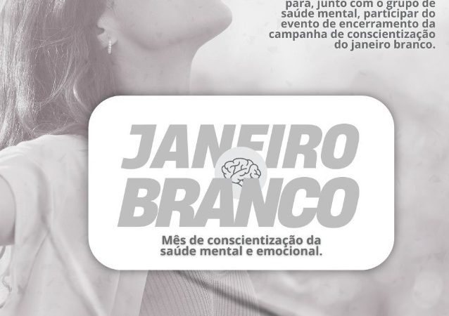 Secretaria de Saúde de Tanque d’Arca vai encerrar Janeiro Branco com evento de conscientização da saúde mental