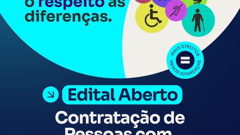 EDITAL DE CHAMAMENTO PÚBLICO PARA CONTRATAÇÃO DE PESSOAS COM DEFICIÊNCIA (PCDs)