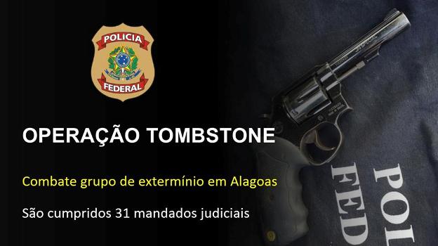 Operação da PF desarticula grupo de extermínio em Alagoas