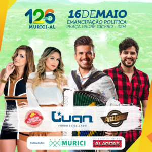Prefeitura de Murici divulga programação dos 126 anos de Emancipação Política