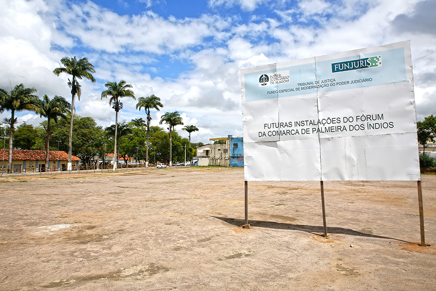 Iniciada construção do novo Fórum da Comarca de Palmeira dos Índios
