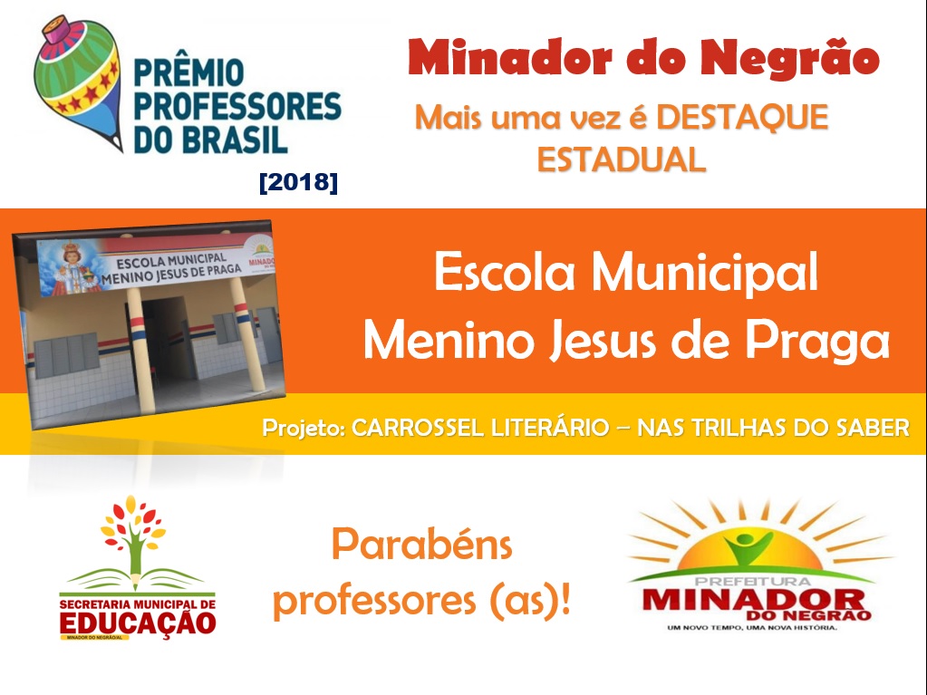 Minador do Negrão é destaque na etapa estadual do prêmio Professores do Brasil