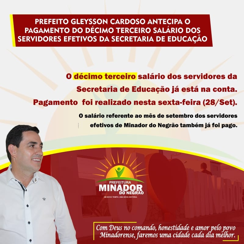13º salário dos servidores da educação é antecipado em Minador do Negrão