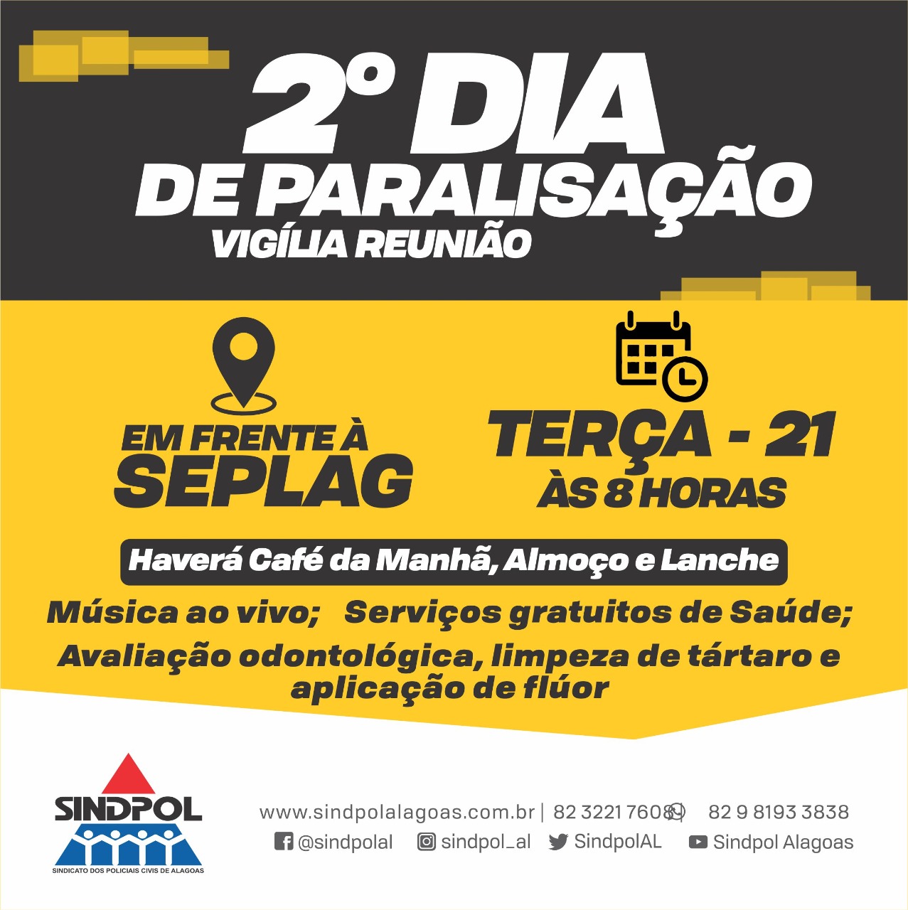 Sindpol realiza grande mobilização em frente à Seplag nesta segunda