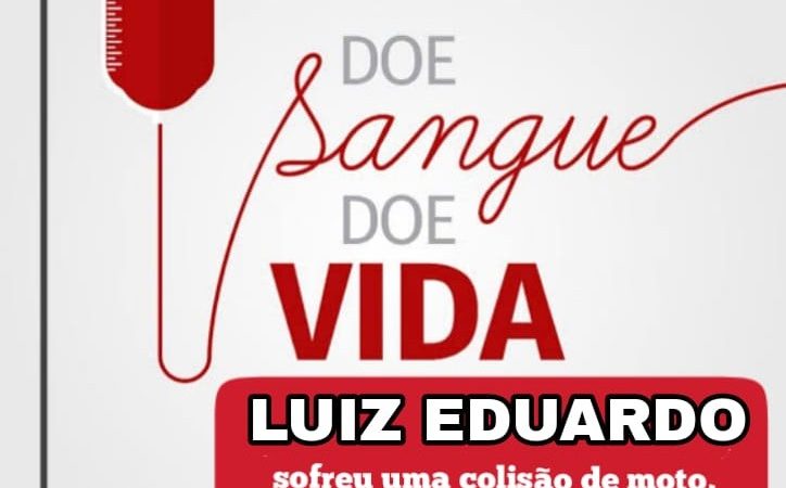 Família pede doação de sangue para motociclista que teve fêmur quebrado após acidente