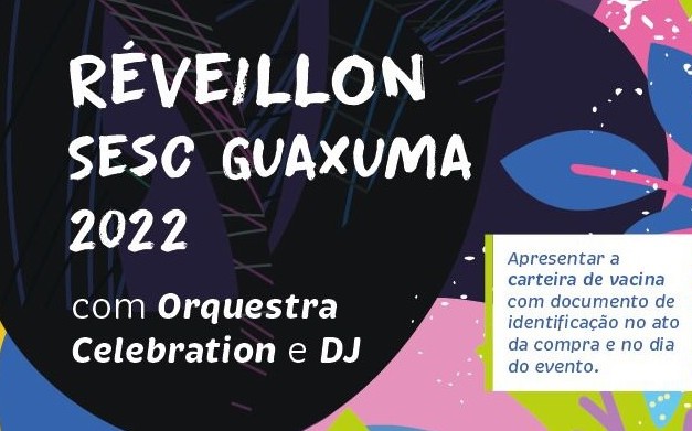 Réveillon Sesc 2022 exige imunização completa para aquisição do ingresso