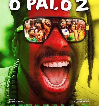 Ó Pai Ó 2 : Sequência da comédia de sucesso ganha trailer e data de estreia