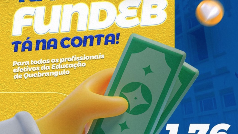 Quebrangulo realiza pagamento do rateio do Fundeb