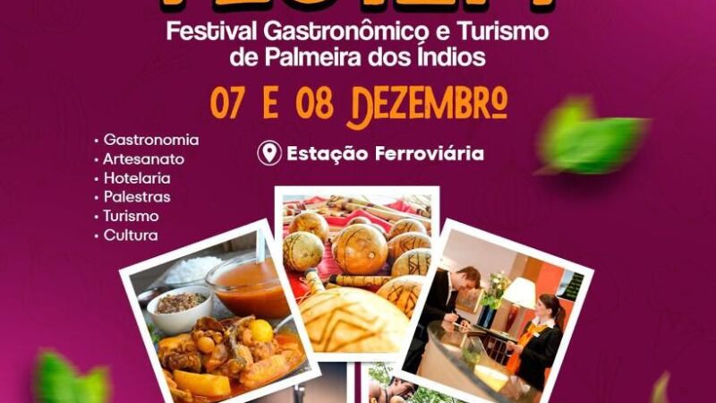 FESTUPI – Palmeira dos Índios Anuncia o Primeiro Festival Gastronômico e de Turismo
