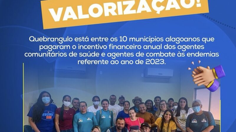 Quebrangulo está entre os dez municípios que pagou incentivos à agentes de saúde e endemias