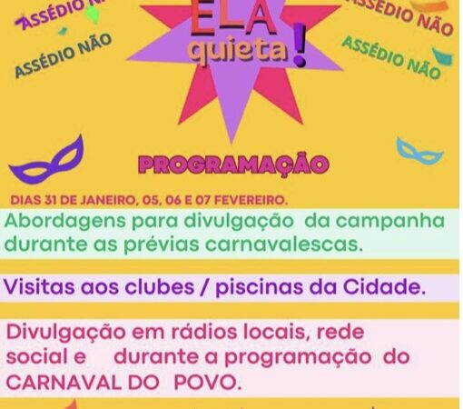 Palmeira adere à campanha “Deixe Ela Quieta” – Assédio NÃO, durante as festas carnavalescas