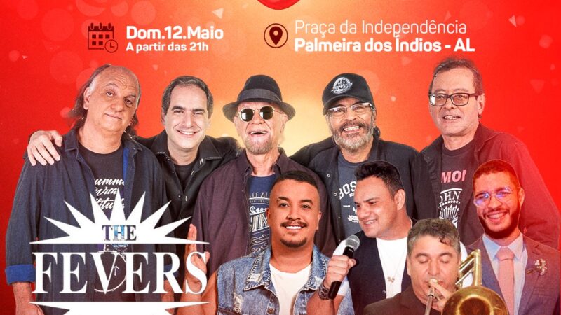 Maio: Festa das mães e do trabalhador terá show dos Fevers e outras atrações