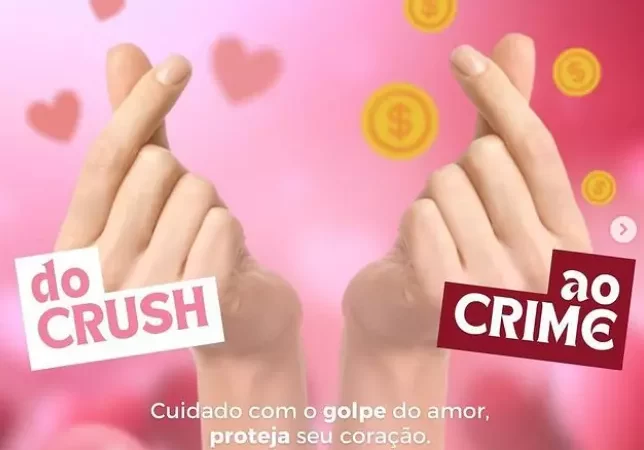 Polícia Civil dá dicas para não cair no golpe do “estelionato sentimental”