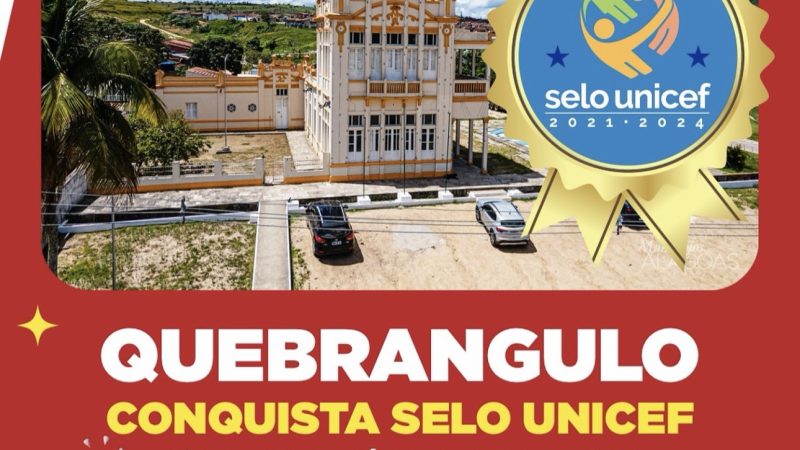 Marcelo Lima comemora conquista do Selo Unicef e destaca avanços em Quebrangulo