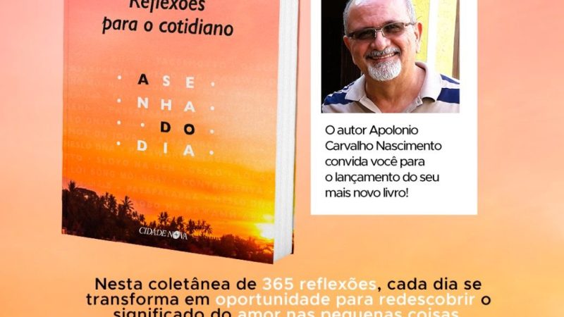 Palmeira dos Índios recebe lançamento do livro “Reflexões para o cotidiano”, de Apolonio Carvalho Nascimento
