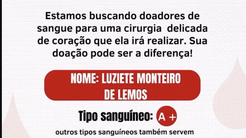 Corrente de solidariedade: mulher de Palmeira dos Índios precisa de doação de sangue para cirurgia cardíaca