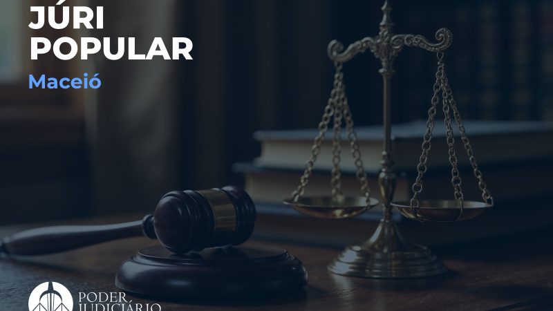 Feminicídio: acusado de matar a namorada vai a júri nesta quinta (16), em Maceió